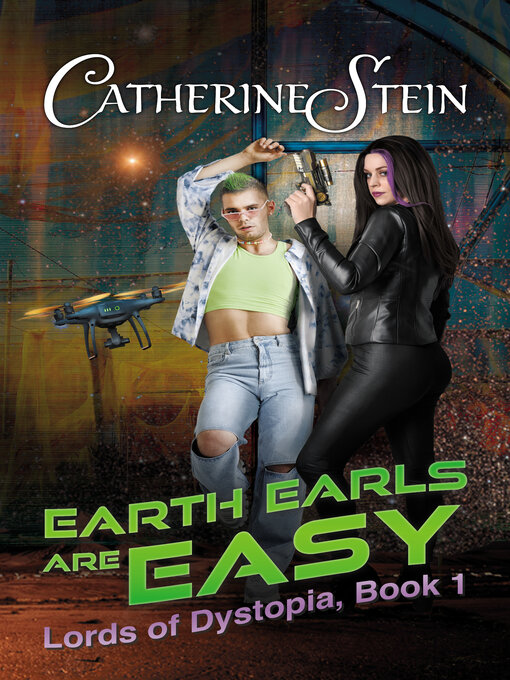 Title details for Earth Earls Are Easy by Catherine Stein - Available